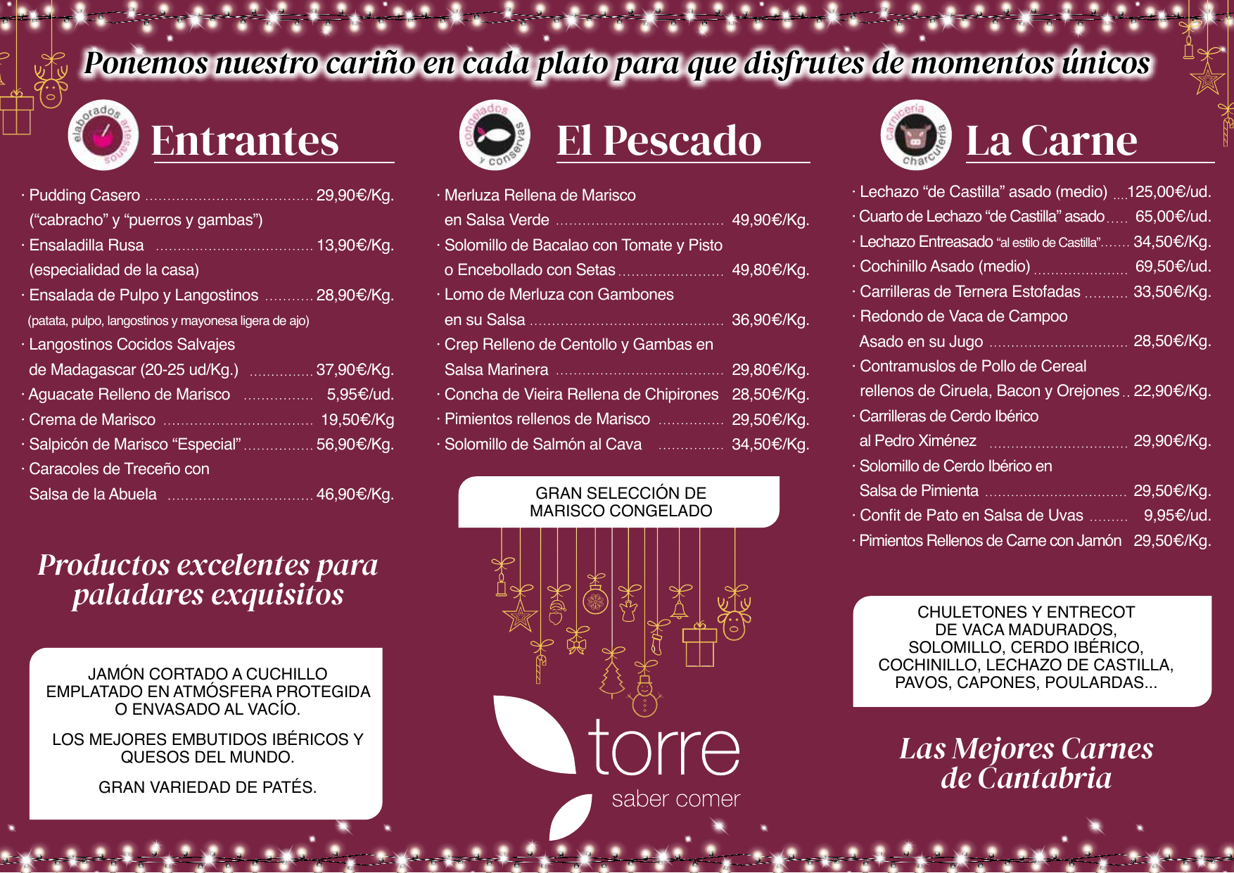 Torre Saber Comer: Entrantes, Pescado y Carne